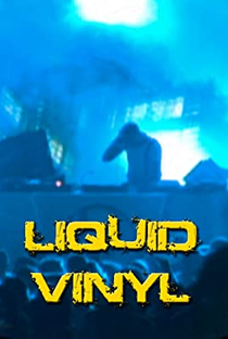 Liquid Vinyl - Poster / Capa / Cartaz - Oficial 1