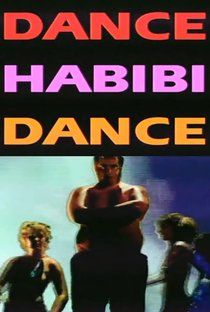 Dance Habibi Dance - Poster / Capa / Cartaz - Oficial 1