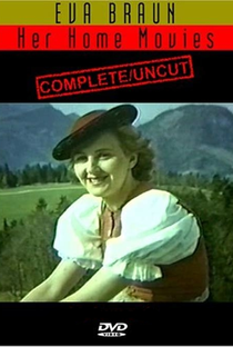 Eva Braun's Secret Home Movies - Poster / Capa / Cartaz - Oficial 2