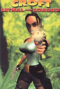 Lara Croft: Lethal and Loaded - Poster / Capa / Cartaz - Oficial 2