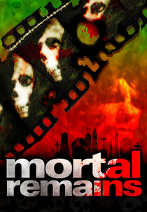Mortal Remains (Mortal Remains)
