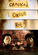 Crooked Orcus Rot (Crooked Orcus Rot)