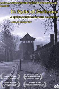 In Spite of Darkness: A Spiritual Encounter with Auschwitz - Poster / Capa / Cartaz - Oficial 1