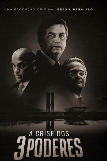 Poster de Série A Crise dos Três Poderes (2022)