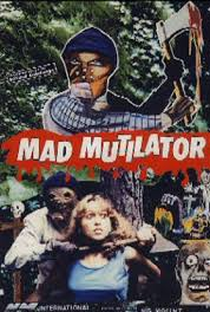 Mad Mutilator - Poster / Capa / Cartaz - Oficial 2