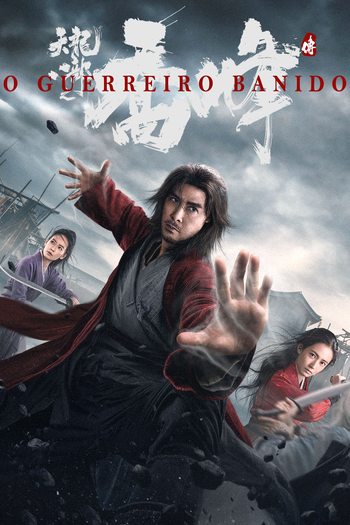  de Filme O Guerreiro Banido (2023)
