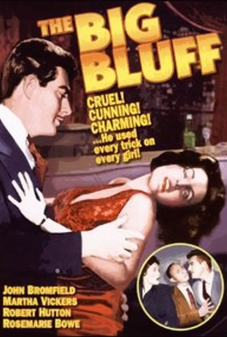 Poster 2 de Filme The Big Bluff (1955)