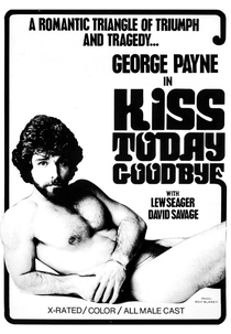 Kiss Today Goodbye (Kiss Today Goodbye)