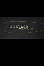 Justiça Seja Feita - Racismo (Justiça Seja Feita - Racismo)
