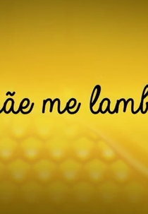 Jonatas e Maurício: Mamãe Me Lambuzou (Jonatas & Maurício: Mamãe Me Lambuzou)
