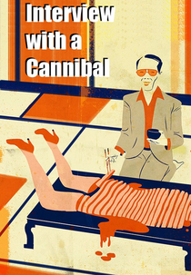 Interview with a Cannibal (Interview with a Cannibal)