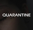QUARANTINE.