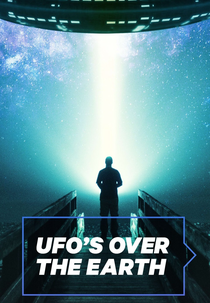 Ovnis sobre a terra (Ufo's over Earth)