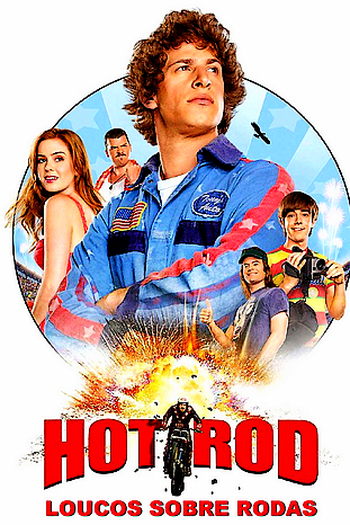  de Filme Hot Rod - Loucos Sobre Rodas (2007)