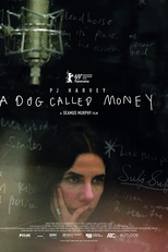PJ Harvey: Um Cão Chamado Dinheiro (A Dog Called Money)