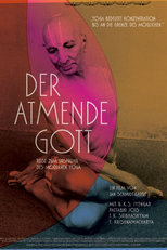 Sopro dos Deuses - uma viagem às origens do yoga moderno (Der Atmende Gott - reise zum ursprung des modernen yoga)