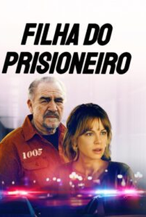 Filha do Prisioneiro - Poster / Capa / Cartaz - Oficial 1