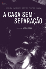A Casa Sem Separação (A Casa Sem Separação)