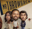 Mr. Throwback (1ª Temporada)