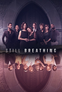 Still Breathing (1ª Temporada) - Poster / Capa / Cartaz - Oficial 1