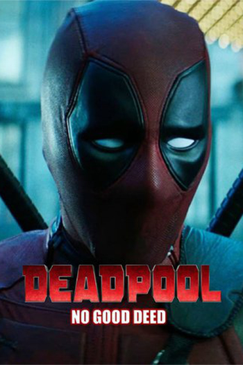 Poster de Curta Deadpool: No Good Deed (2017)