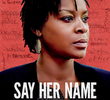 Diga o Nome Dela: A Vida e a Morte de Sandra Bland