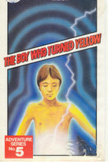 O Garoto Que Amarelou (The Boy Who Turned Yellow)