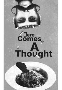 Here Comes A Thought (Here Comes A Thought)