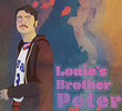 Louie's Brother Peter