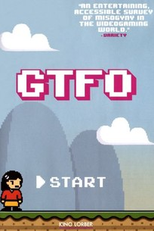 GTFO: O Filme (GTFO: Get The F% Out)