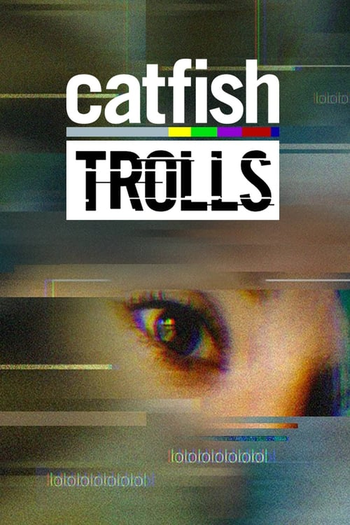 Poster de Série Catfish: Trolls (2018)