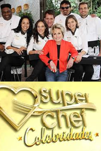 Super Chef Celebridades (1ª Temporada) - Poster / Capa / Cartaz - Oficial 1