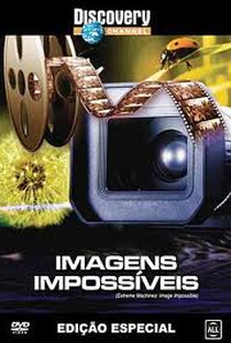 Imagens Impossíveis (Discovery Channel) - Poster / Capa / Cartaz - Oficial 1