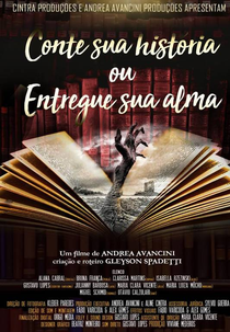Conte Sua História ou Entregue Sua Alma (Conte Sua História ou Entregue Sua Alma)