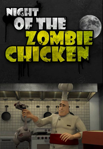 Noite dos Frangos Zumbis (Night Of The Zombie Chicken)