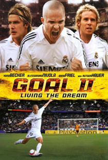 Gol! 2: Vivendo o Sonho - Poster / Capa / Cartaz - Oficial 2