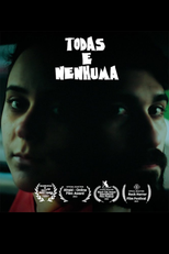 Todas e Nenhuma (Todas e Nenhuma)