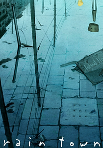 Rain Town (レイン·タウン)