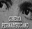 Cinema Pernambucano - 70 anos