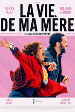 This Is My Mother (La Vie de ma Mère)