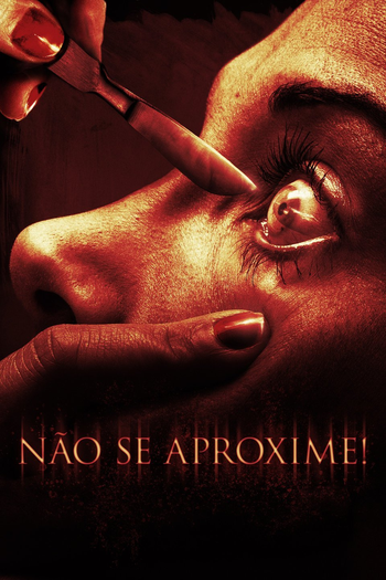 de Filme Não Se Aproxime! (2015)