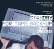 Stand by For Tape Back-Up: Memória em VHS