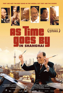 As Time Goes By In Shanghai - Poster / Capa / Cartaz - Oficial 1