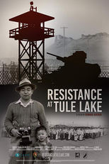 Resistance at Tule Lake (Resistance at Tule Lake)
