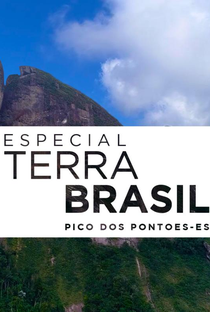 Terra Brasil - Especial Pico dos Pontões - Poster / Capa / Cartaz - Oficial 1