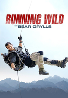 Celebridades à Prova de Tudo (3ª Temporada) (Running Wild with Bear Grylls (Season 3))