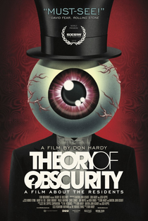 Theory of Obscurity: A Film About the Residents - Poster / Capa / Cartaz - Oficial 2
