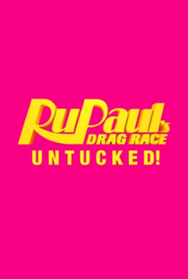 RuPaul's Drag Race: Untucked! (11ª Temporada) - Poster / Capa / Cartaz - Oficial 2
