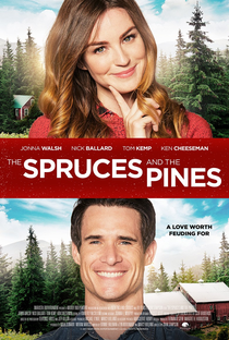 The Spruces and the Pines - Poster / Capa / Cartaz - Oficial 1