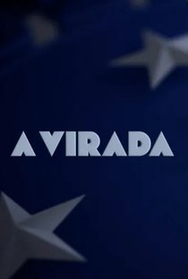 A Virada - Poster / Capa / Cartaz - Oficial 1